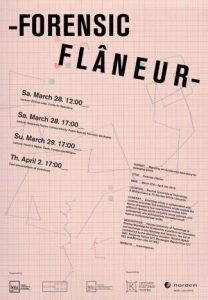 Migrating Art Academies Lecture Series: “Forensic Flâneur”
