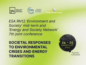 ESA RN12 'Environment and Society' mid-term and 'Energy and Society Network' 7th joint conference